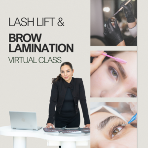 LASH LIFT & BROW LAMINATION CLASS